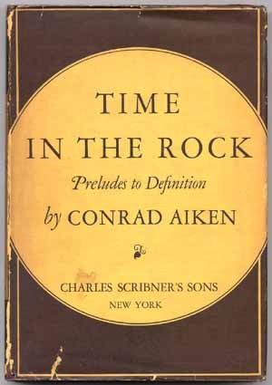 Time in the Rock, by Conrad Aiken