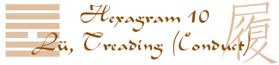 Hexagram 10: Treading