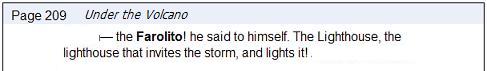 From 'Under the Volcano'- Farolito means 'lighthouse'
