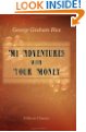 My Adventures with Your Money
