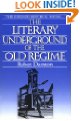The Literary Underground of the Old Regime